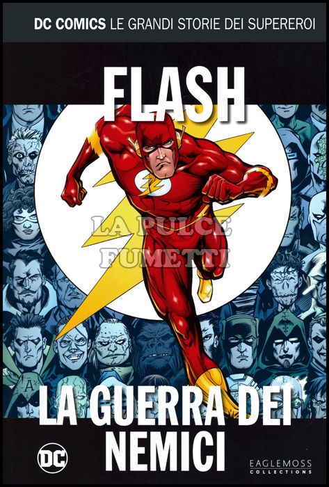DC COMICS - LE GRANDI STORIE DEI SUPEREROI #    41 - FLASH: LA GUERRA DEI NEMICI
